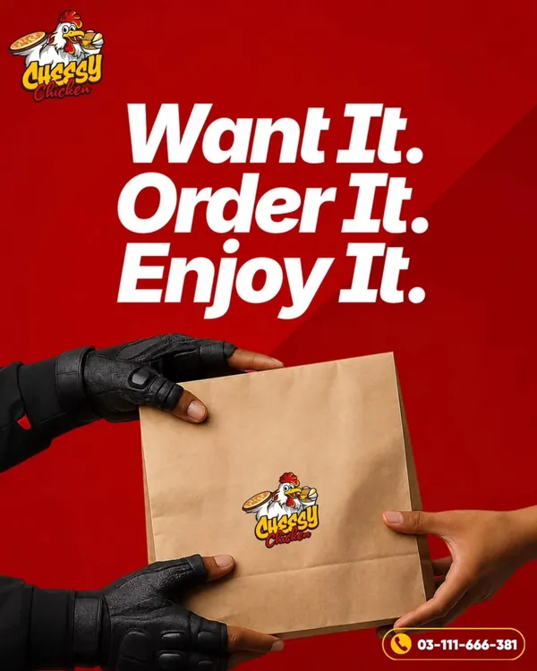 Cheesy Chicken creative with gloved hands exchanging a paper bag, headline Want It Order It Enjoy It